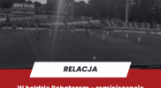 W hołdzie Bohaterom – reminiscencje po meczu Stali Rzeszów z Chrobrym Głogów