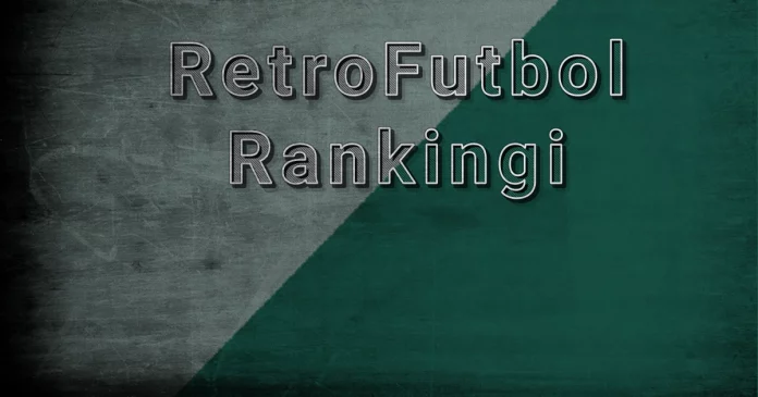 rankingi RetroFutbol
