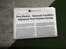 Real Madryt - Eintracht Frankfurt. Najlepszy finał Pucharu Europy