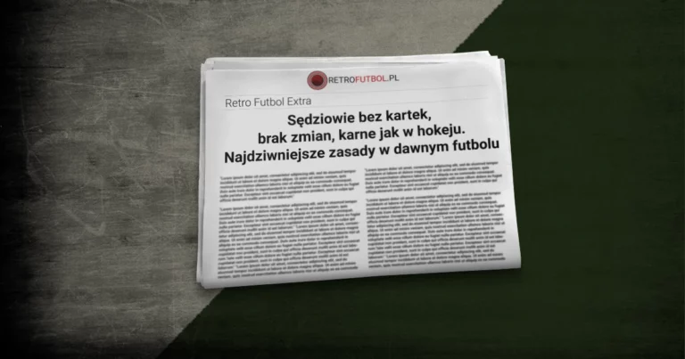 Sędziowie bez&nbsp;kartek, brak zmian, karne jak w&nbsp;hokeju  – najdziwniejsze zasady w&nbsp;dawnym futbolu
