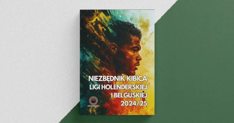 Niezbędnik kibica ligi holenderskiej i&nbsp;belgijskiej w&nbsp;sezonie 2024/25