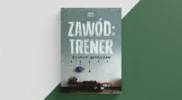 „Zawód: trener” – recenzja