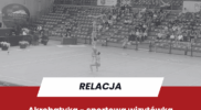 Akrobatyka – sportowa wizytówka Rzeszowa