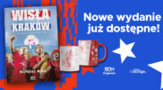 Książka o Wiśle Kraków ery Bogusława Cupiała. Nowe wydanie już dostępne!