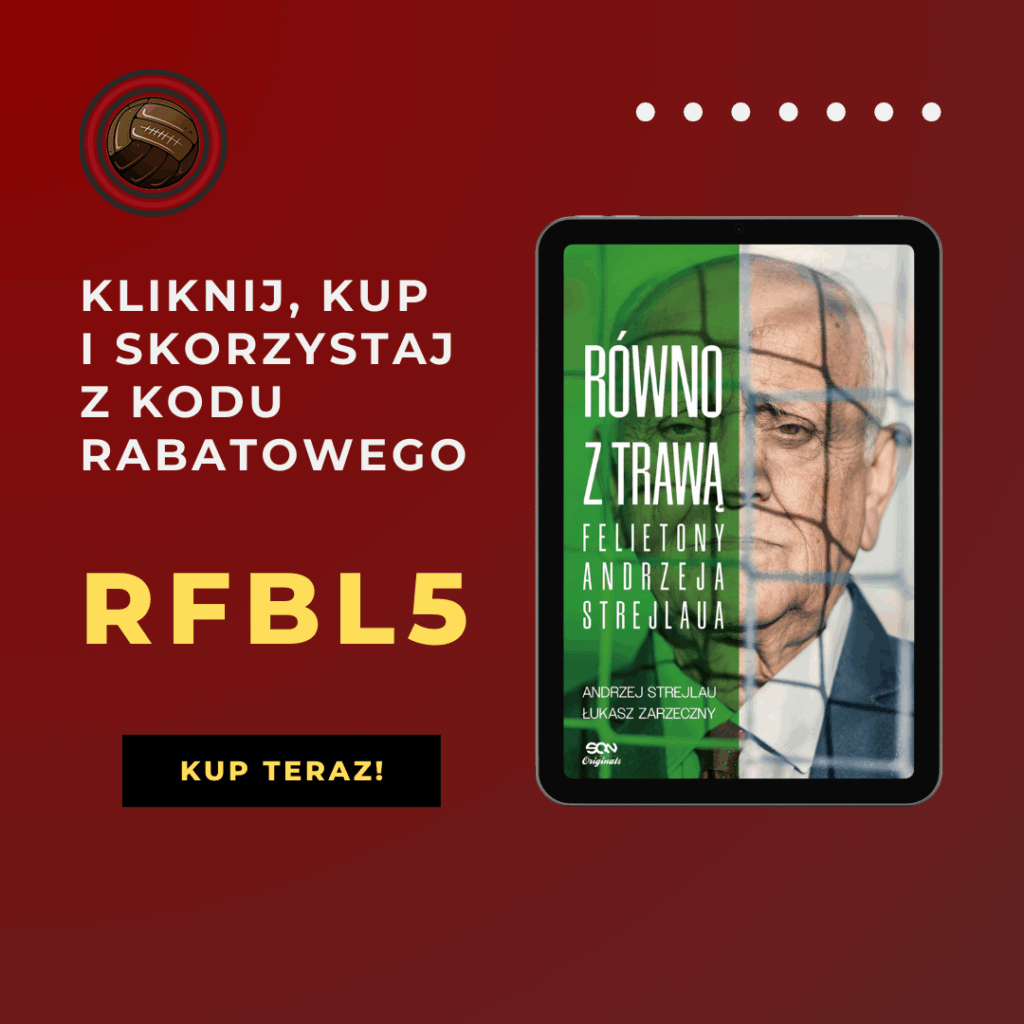 „Równo z trawą. Felietony Andrzeja Strejlaua” — recenzja 1 Retro Futbol Book Sale Instagram Post 10 1