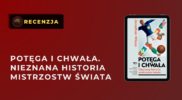 Królowie eliminacji: CAF 11 Retro Futbol „Potęga i chwała. Nieznana historia mistrzostw świata” – recenzja